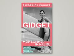 Buch-Cover: Gidget – Mein Sommer in Malibu von Frederick Kohner (Foto: S. Fischer Verlag)