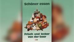 Werbeplakat für Lebensmittelprodukte aus dem Saarland mit einem an die erfolgreiche „Schöner Wohnen“-Kampagne anknüpfenden Slogan, 1970er Jahre (Foto: LA SB Plakatsammlung)