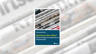 Buchcover „Wachstum über alles?" von Ferdinand Knauß (Foto: Oekom Verlag)