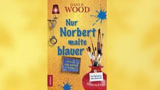 Danny R. Wood: "Nur Norbert malte blauer" (Foto: Arturo Verlag)