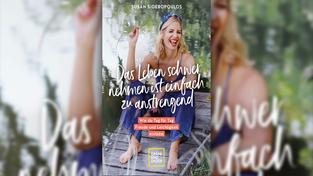 Susan Sideropoulos: Das Leben schwer nehmen ist einfach zu anstrengend (Foto: Gräfe & Unzer Verlag)