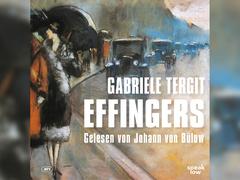 Gabriele Tergit - Effingers, gelesen von Johann von Bülow (Foto: speak low Hörspielverlag)