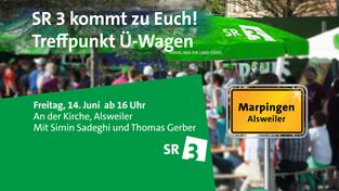 Plakat "Treffpunkt Ü-Wagen in Alsweiler" (Foto: SR)